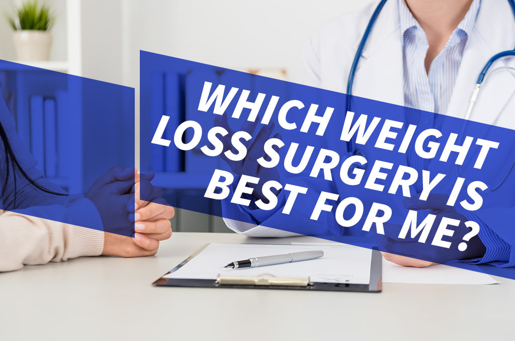 Which-weight-loss-surgery-is-best-for-me--Blog